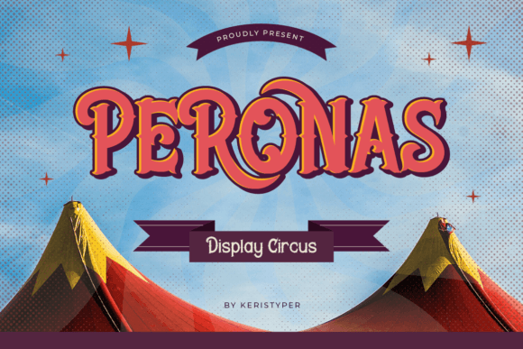 Discover Peronas: A Font with Vintage Carnival Charm