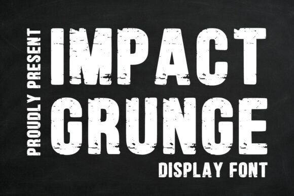 Impact Grunge: A Bold Typeface with Vintage Character