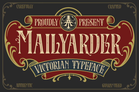 Mailyarder: A Victorian Typeface for Timeless Design