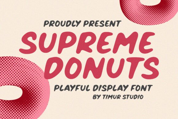 Supreme Donuts: A Playful Font for Sweet Designs
